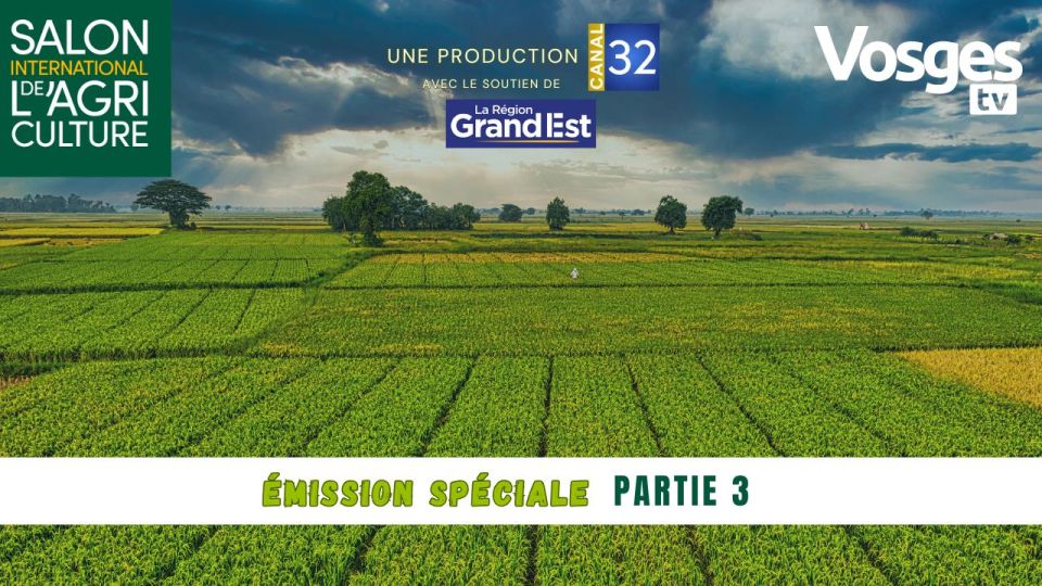 Salon International de l'Agriculture 2025 - Emission spéciale - Partie 3
