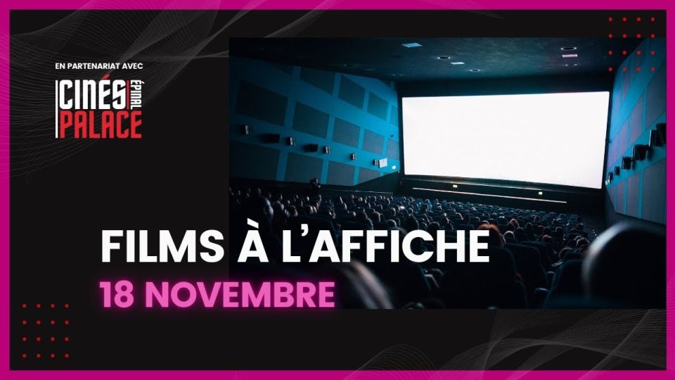 Films à l'affiche du 18 novembre