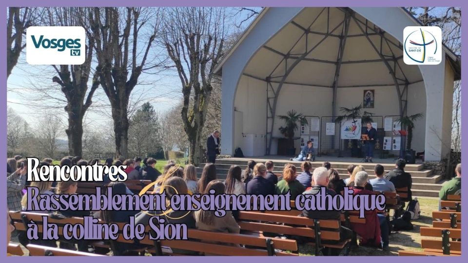 Rencontres : rassemblement de lycéens de l'enseignement catholique à la colline de Sion