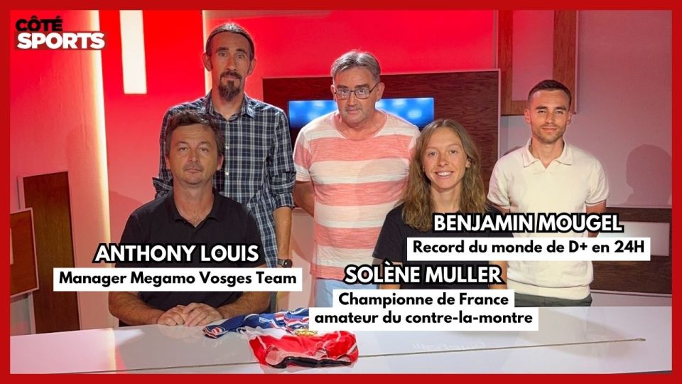 Côté Sports : Benjamin Mougel, Solène Muller & Anthony Louis
