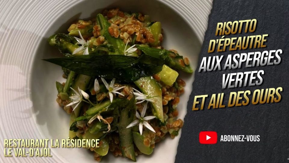 A feu doux : La Résidence #03 Risotto d'épeautre aux asperges vertes et ail des ours