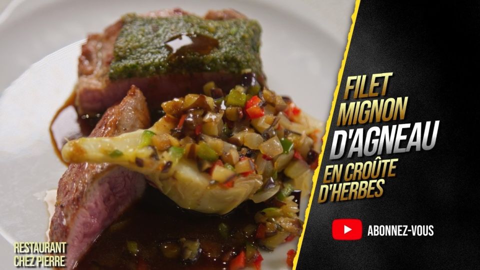 A feu doux : Chez Pierre #04 Filet mignon d'agneau en croûte d'herbes