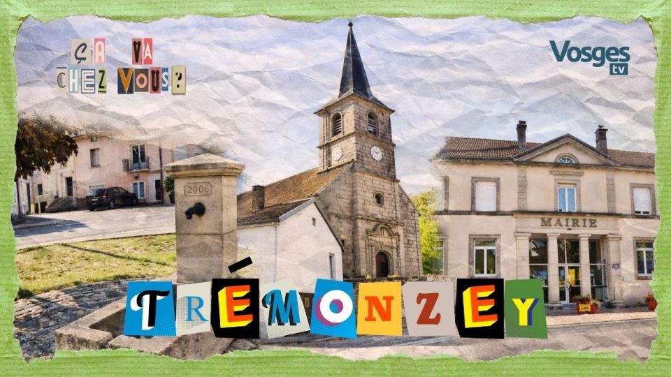 Ca va chez vous ? A Trémonzey