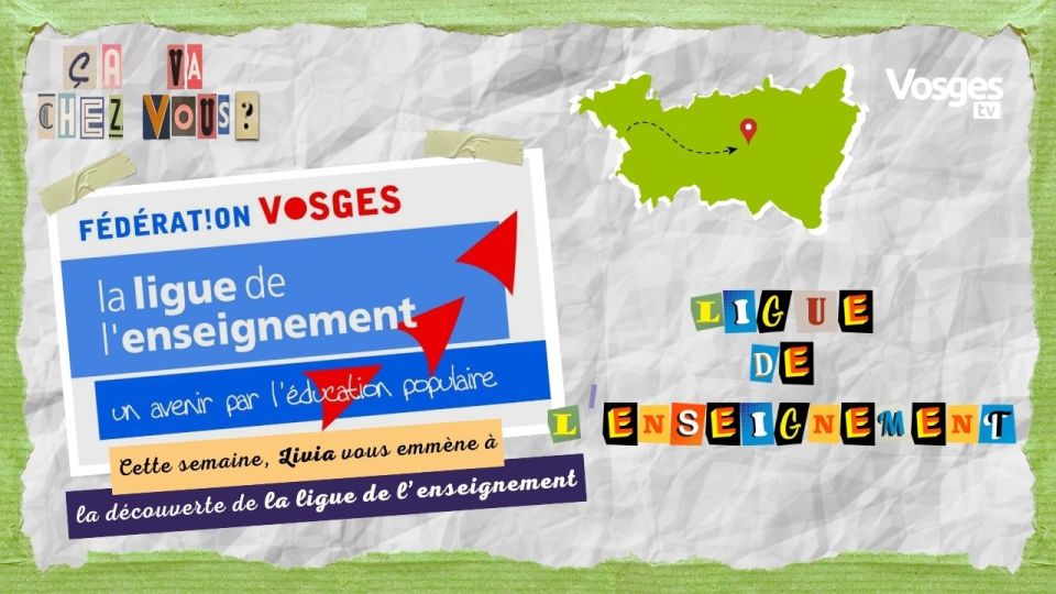 Ca va chez vous ? A la Ligue de l'enseignement des Vosges
