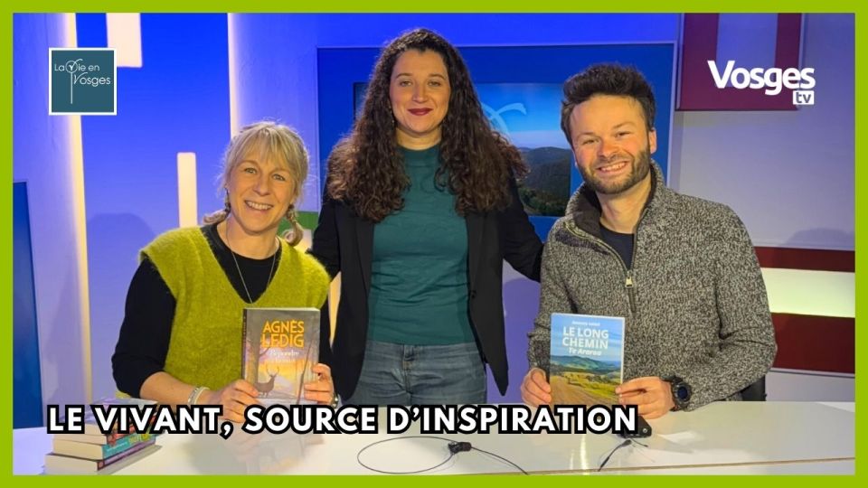La vie en Vosges avec Agnès Ledig & Amaury Lainé