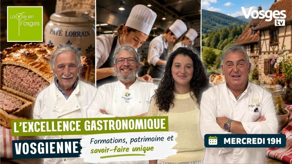 La Vie en Vosges avec Philippe Laruelle, Jean-Claude Aiguier & Philippe Lacroix
