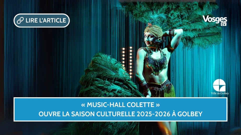« Music-Hall Colette » ouvre la saison culturelle 2025-2026 à Golbey