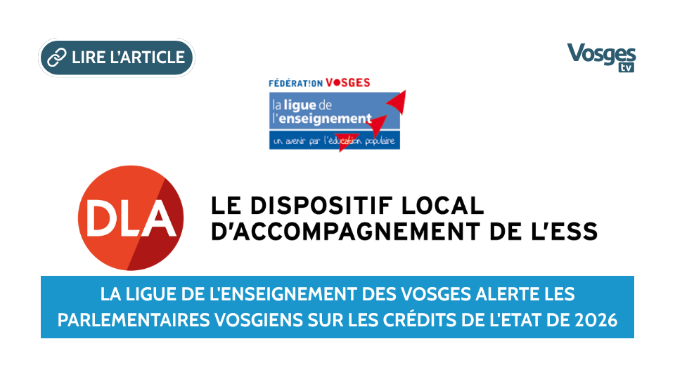 La Ligue de l'enseignement des Vosges alerte les parlementaires vosgiens sur les Crédits de l'Etat de 2026