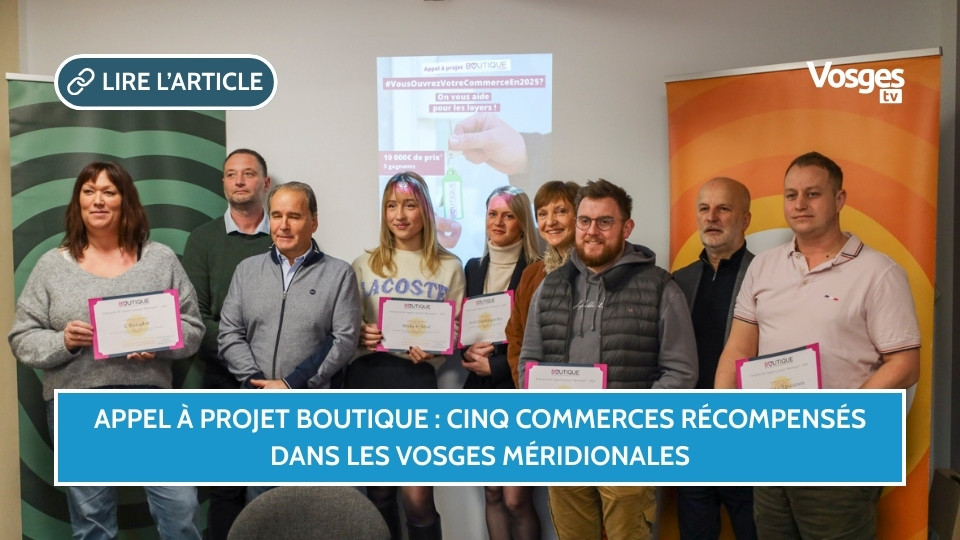Appel à projet BOUTIQUE : cinq commerces récompensés dans les Vosges méridionales