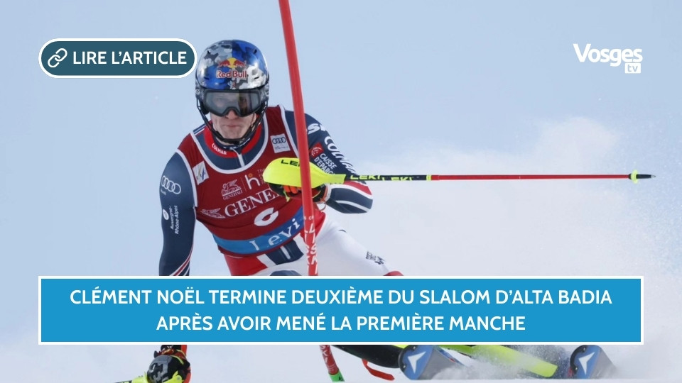 Clément Noël termine deuxième du slalom d’Alta Badia après avoir mené la première manche