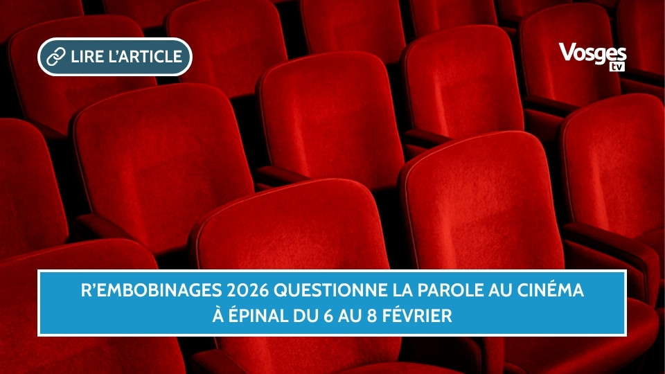 R’embobinages 2026 questionne la parole au cinéma à Épinal du 6 au 8 février