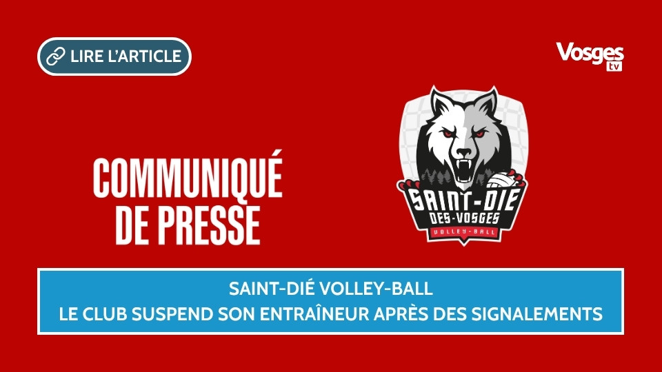 Saint-Dié volley-ball : le club suspend son entraîneur après des signalements