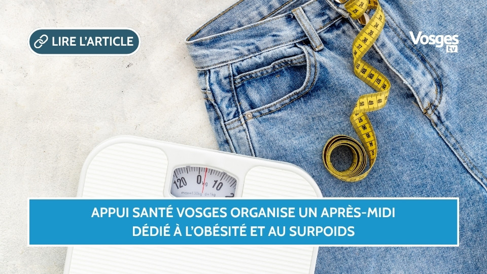 Appui Santé Vosges organise un après-midi dédié à l’obésité et au surpoids