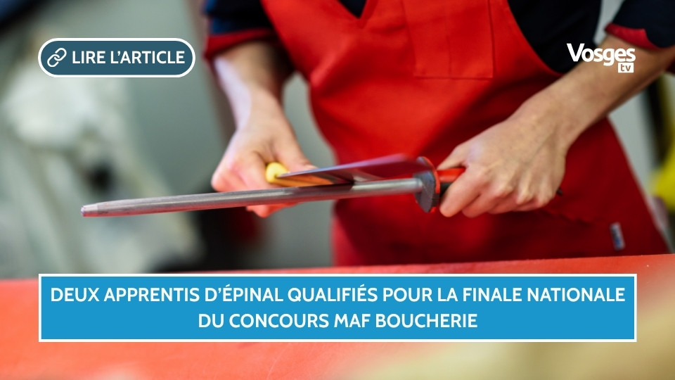 Deux apprentis d’Épinal qualifiés pour la finale nationale du concours MAF boucherie