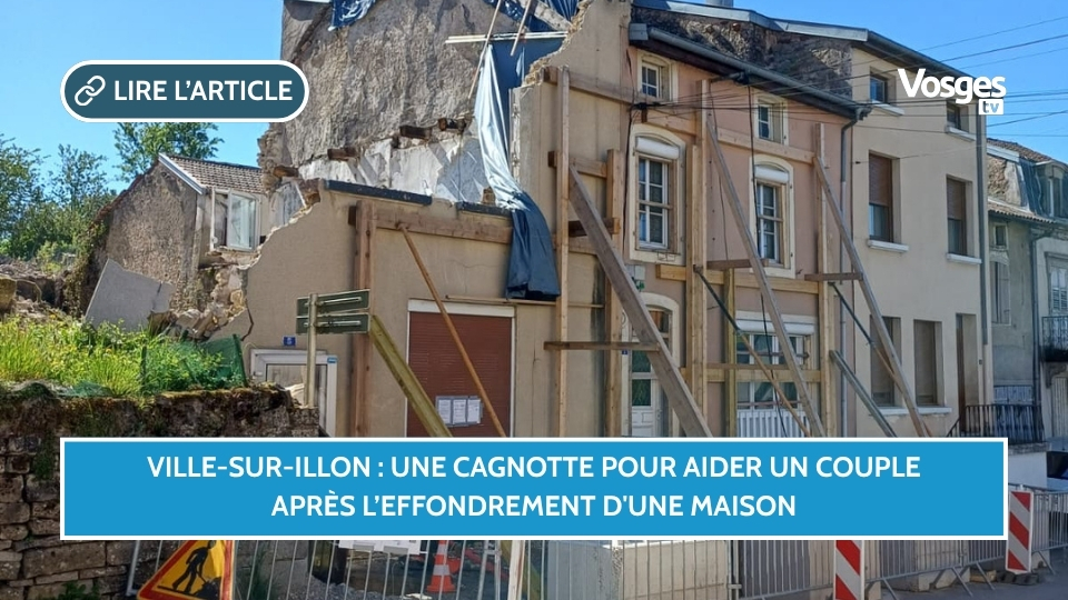 Ville-sur-Illon : une cagnotte pour aider un couple après l’effondrement d'une maison