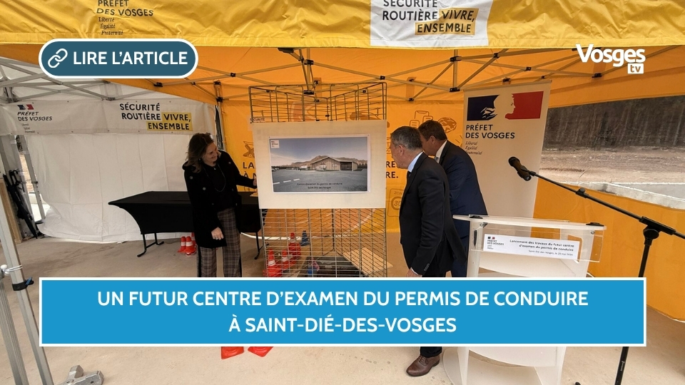 Un futur centre d’examen du permis de conduire à Saint-Dié-des-Vosges