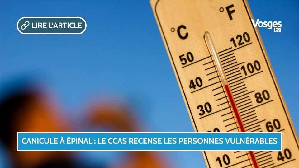 Canicule à Épinal : le CCAS recense les personnes vulnérables