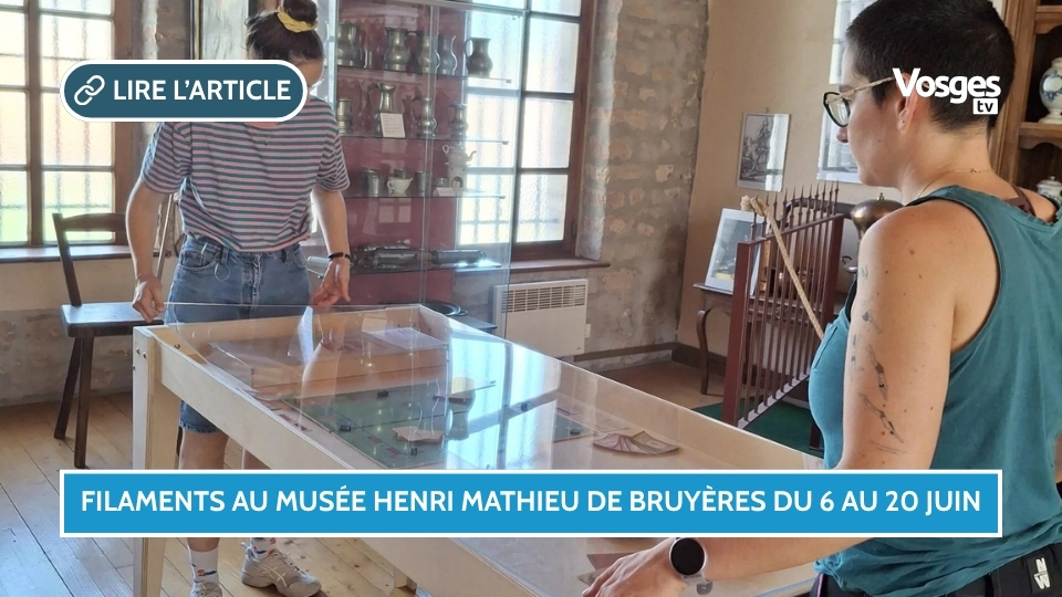 FILAMENTS au musée Henri Mathieu de Bruyères du 6 au 20 juin