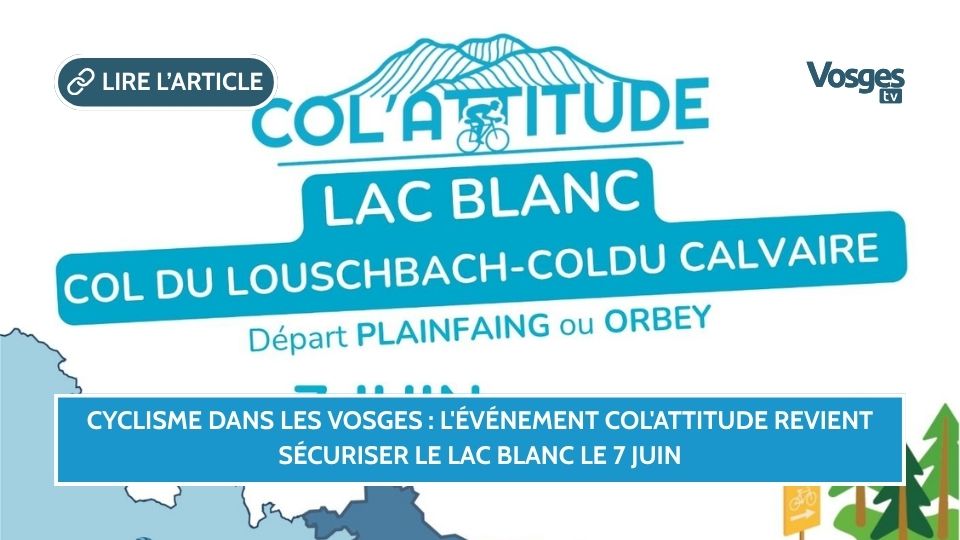 Cyclisme dans les Vosges : l'événement Col'Attitude revient sécuriser le Lac Blanc le 7 juin