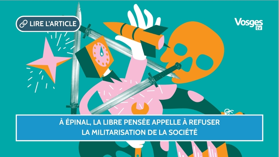 À Épinal, la Libre Pensée appelle à refuser la militarisation de la société