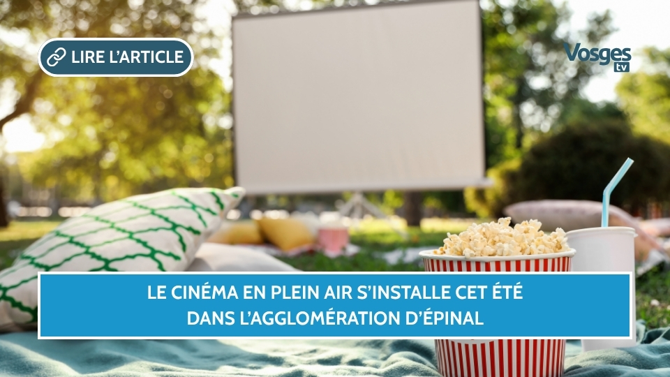 Le cinéma en plein air s’installe cet été dans l’agglomération d’Épinal