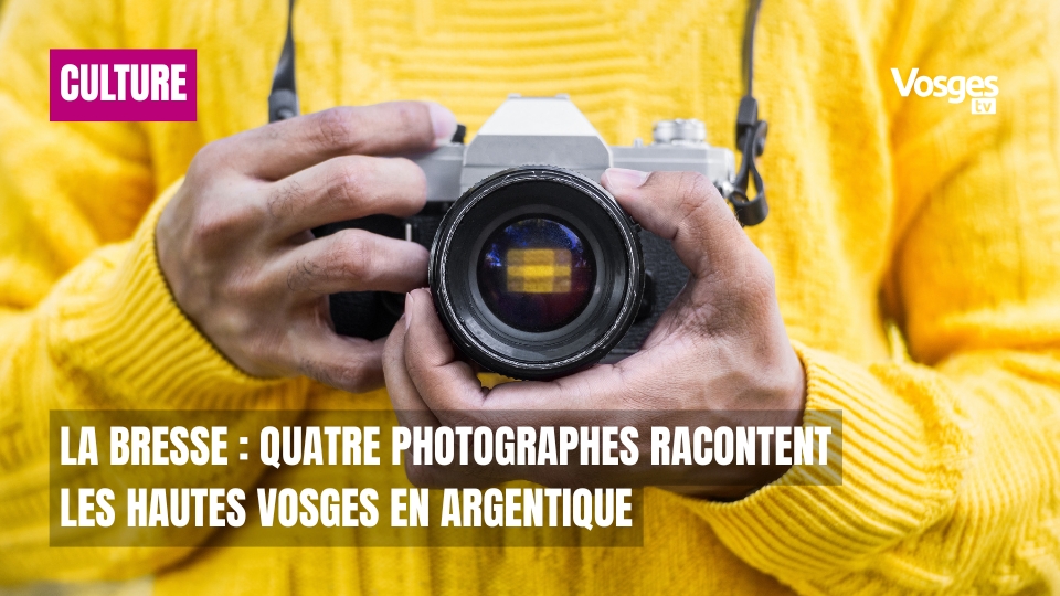 La Bresse : quatre photographes racontent les Hautes Vosges en argentique