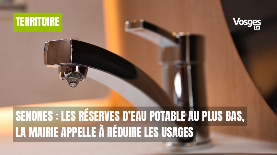 Senones : les réserves d’eau potable au plus bas, la mairie appelle à réduire les usages
