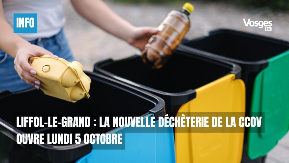 Liffol-le-Grand : la nouvelle déchèterie de la CCOV ouvre lundi 5 octobre