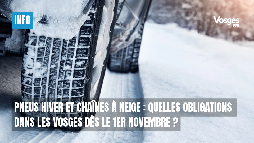 Pneus hiver et chaînes à neige : quelles obligations dans les Vosges dès le 1er novembre ?